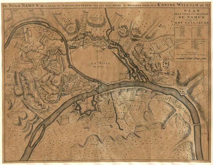 De Stad Namen met alle de Nieuwe Sterktens soo als het heede is belegert door den Koning Willjam de III. Plan de la ville et chasteau de Namur Assiégée par le Roy Guiljaume. A Amsterdam chez Pierre Mortier